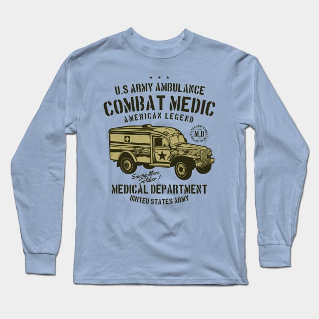 Army Ambulance Combat Medic Long Sleeve T-Shirt by lionkingdesign